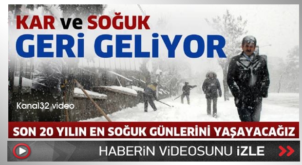 Kar ve soğuk geri geliyor