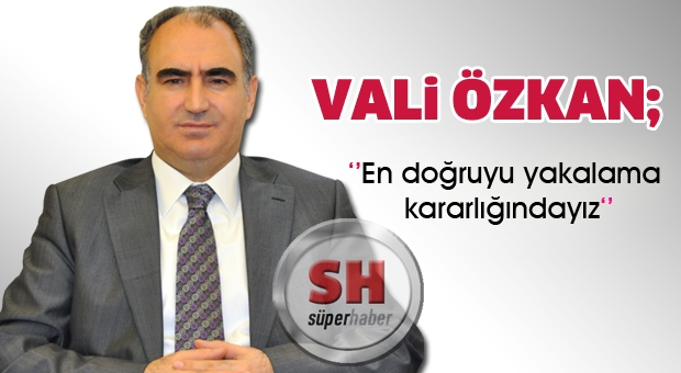 En doğruyu yakalama kararlılığındayız