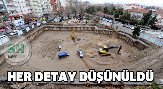 HER DETAY DÜŞÜNÜLDÜ