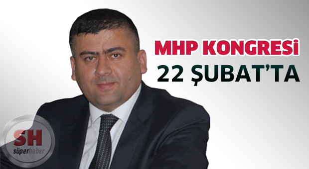 MHP Kongresi 22 Şubat'ta