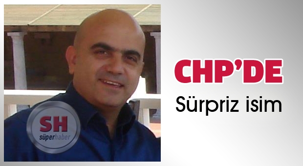 CHP'de Sürpriz İsim