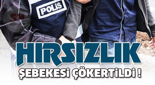 Isparta'da hırsızlık şebekesi çökertildi.