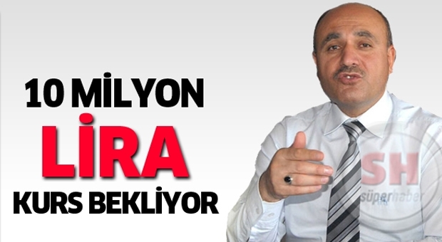 10 Milyon Lira Kurs Bekliyor!