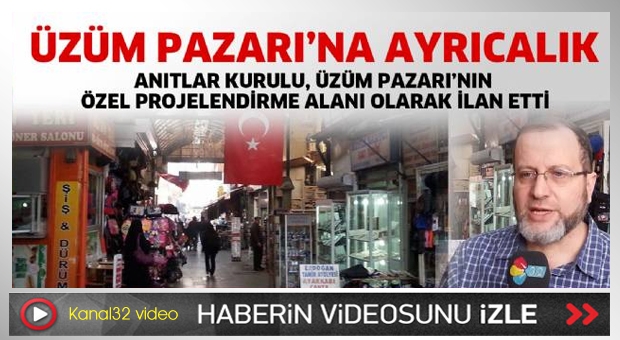 Üzüm Pazarı’na ayrıcalık