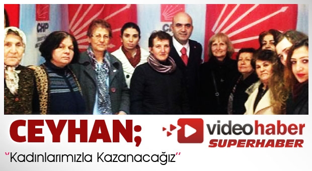 'Kadınlarımızla kazanacağız'