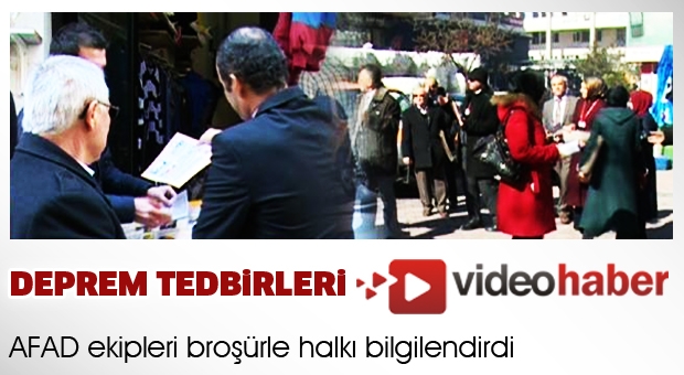 AFAD ekipleri broşürle halkı bilgilendirdi