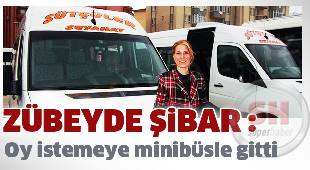 Oy istemeye minibüsle gitti