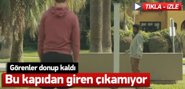 Bu kapıdan giren çıkamıyor