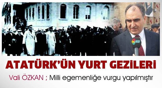 Atatürk’ün yurtgezileri