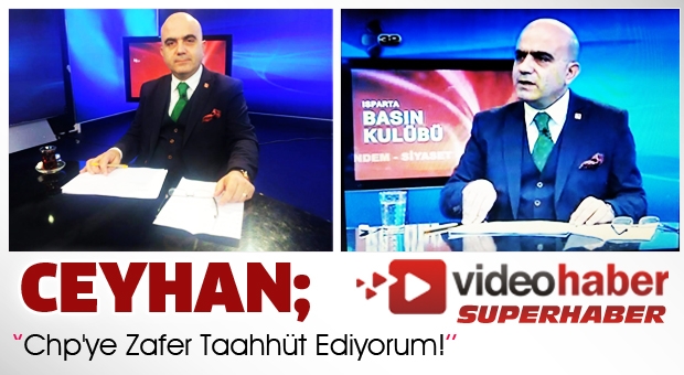 Chp'ye Zafer Taahhüt Ediyorum!