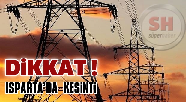 Isparta'da Elektrik Kesintisi