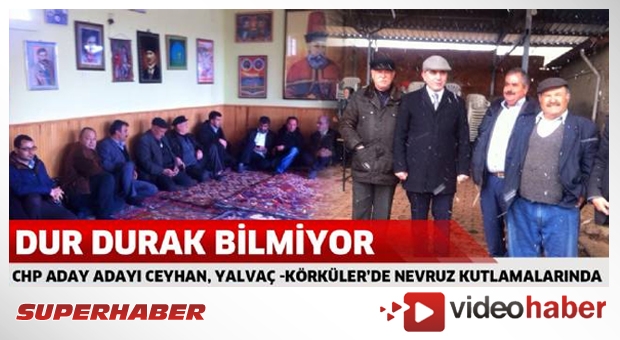 CHP aday adayı Ceyhan Körkülerlileri yalnız bırakmadı