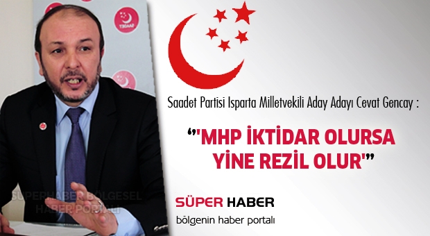 'MHP İKTİDAR OLURSA YİNE REZİL OLUR'