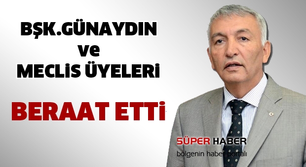 Başkan Günaydın ve Meclis Üyeleri Beraat Etti