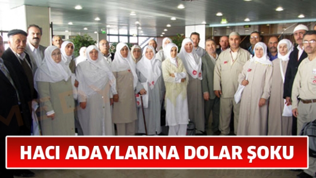 Hacı adaylarına dolar şoku