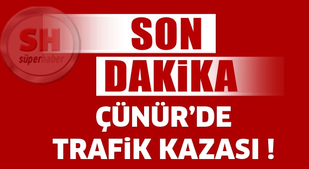 Son Dakika çünür'de Trafik Kazası !