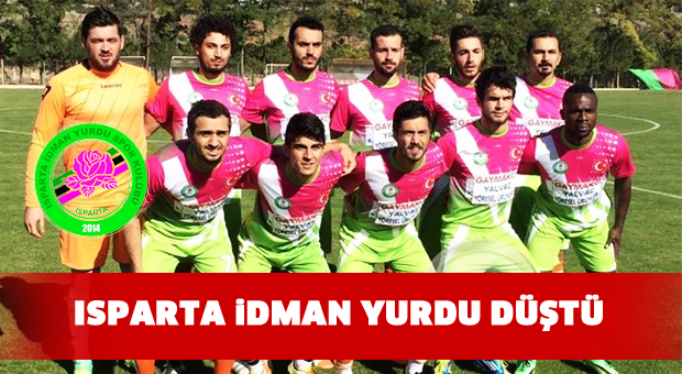 Isparta idman yurdu malesef ligden düştü !