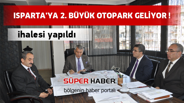 Isparta'da 2. büyük katlı otoparkın ihalesi yapıldı !