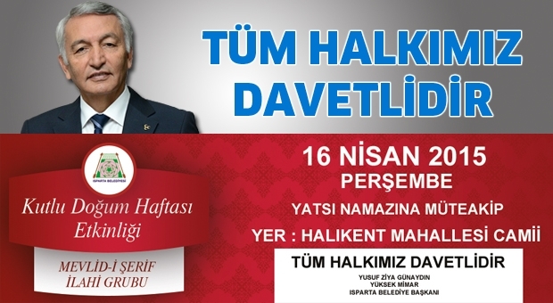 Tüm Ispartalılar Davetlidir