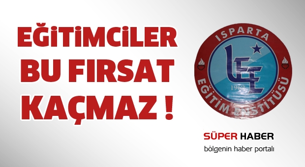 ISPARTA EĞİTİM ENSTİTÜLÜLER BULUŞUYOR