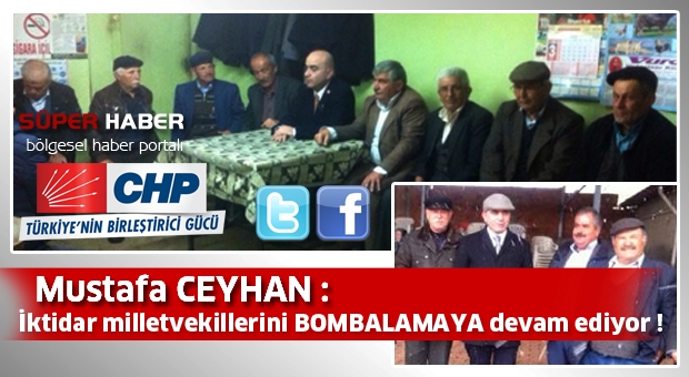 Mustafa ceyhan, iktidar milletvekillerini BOMBALAMAYA devam ediyor !