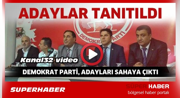 Demokrat Parti, adaylarını tanıttı