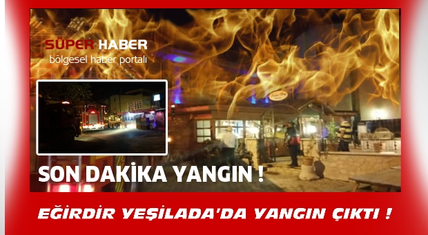 Eğirdir yeşilada'da yangın çıktı !