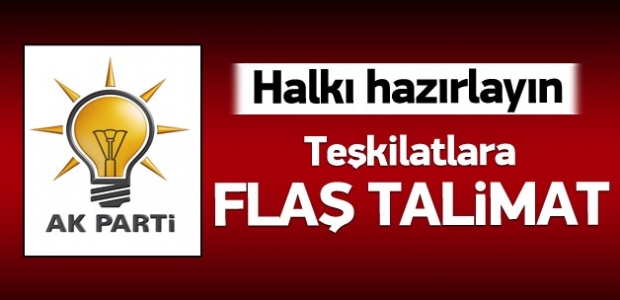 Teşkilata ‘Morali yükseltin’ talimatı