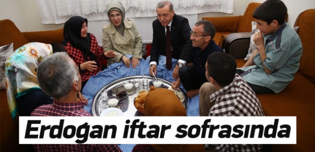 Cumhurbaşkanı Erdoğan iftar sofrasına konuk oldu