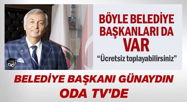 Böyle belediye başkanları da var!