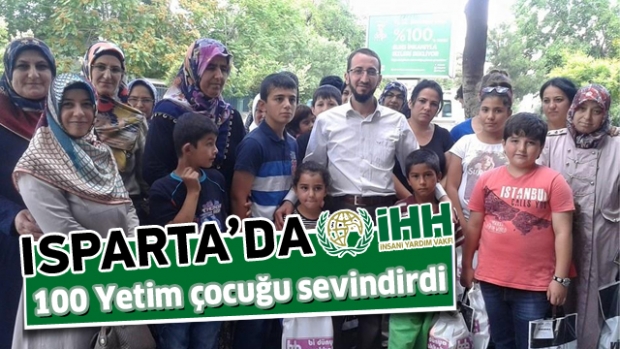 ISPARTA'DA İHH 100 YETİM ÇOCUĞU SEVİNDİRDİ