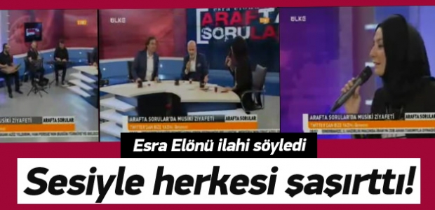 Esra Elönü sesiyle herkesi şaşırttı