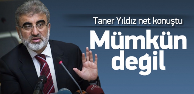 Bakan Yıldız: Durması mümkün değil