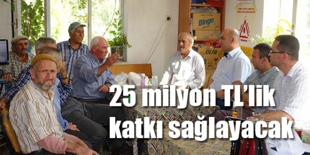 25 milyon TL’lik katkı sağlayacak