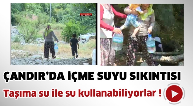 Isparta Çandır'da içme suyu sıkıntısı yaşanıyor !