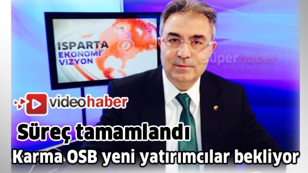 Süreç tamamlandı  Karma OSB yeni yatırımcılar bekliyor