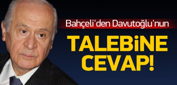 Bahçeli'den Davutoğlu'nun talebine jet cevap