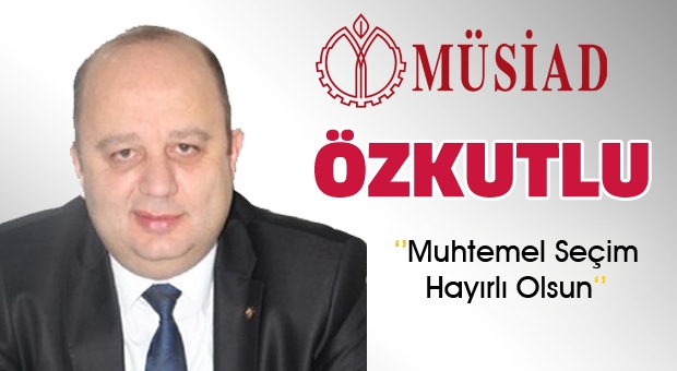 Muhtemel Seçim Hayırlı Olsun