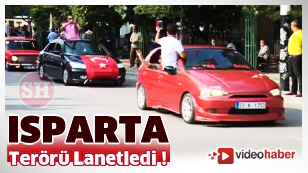 Isparta'da Teröre Lanet Yağdı !