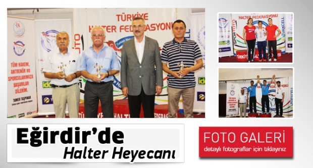 EĞİRDİR'de HALTER HEYECANI