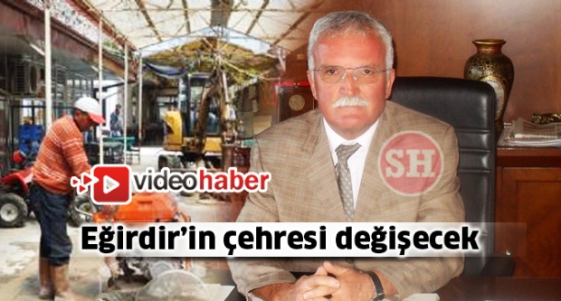 Eğirdir’in çehresi değişecek  