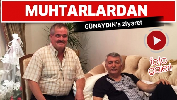 Muhtarlardan Günaydın'a Ziyaret