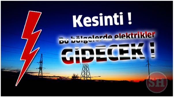 Isparta'da Bu Mahalle ve Bölgelerde Elektrikler Gidecek !