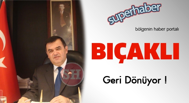 BIÇAKLI DÖNÜYOR