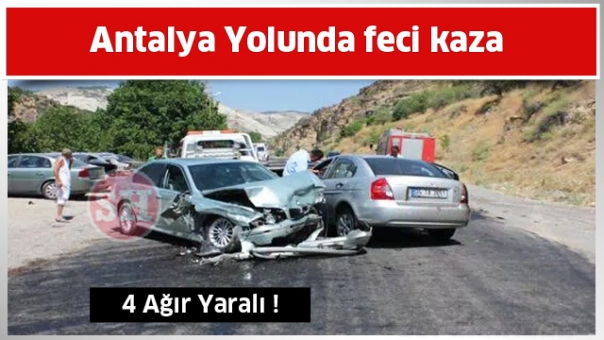 Antalya Yolunda feci kaza