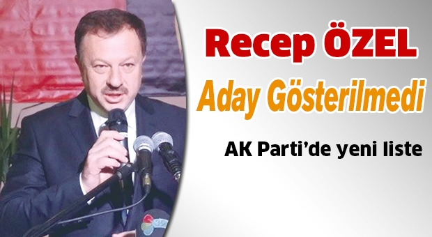 AK Parti'de Sürpriz Liste İşte Ak Parti'nin Adayları