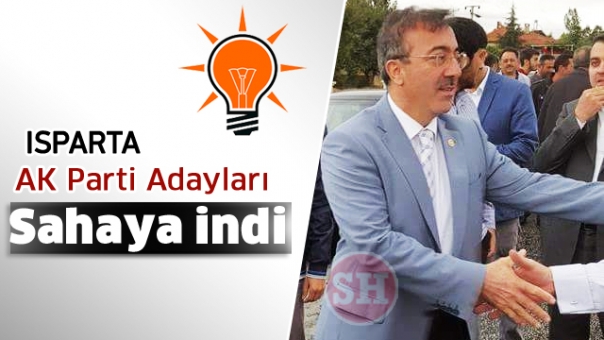 Isparta AK Parti Milletvekili Adayları Sahaya İndi