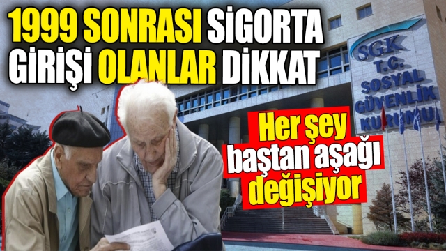 1999 Sonrası Sigorta Girişi Olanlar İçin Yeni Emeklilik Düzenlemesi Yolda