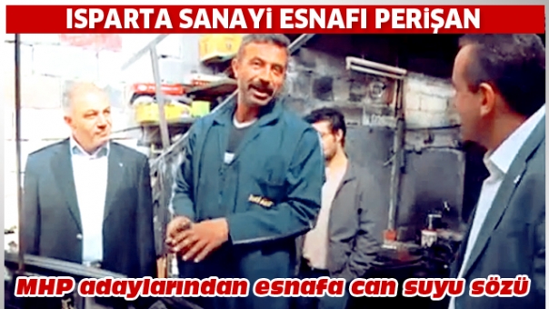 Isparta Sanayi esnafı perişan