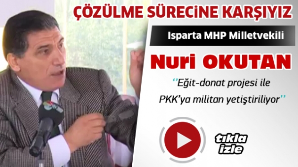 OKUTAN ''Çözülme sürecine karşıyız''